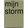 Mijn Storm door Reina Drewes