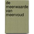 De meerwaarde van meervoud