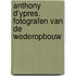 Anthony d'Ypres. Fotografen van de wederopbouw