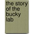 The Story of the Bucky Lab