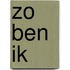 Zo ben ik
