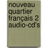 Nouveau Quartier français 2 Audio-cd's