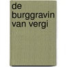 De burggravin van Vergi door Onbekend