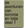 De avonturen van Tommie en Lotje deel 1 door Jacques Vriens