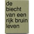 De biecht van een rijk bruin leven