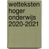 Wetteksten Hoger Onderwijs 2020-2021