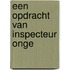 Een opdracht van inspecteur Onge