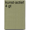 Kunst-Actief 4 GT door Eveline Boermans