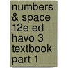 Numbers & Space 12e ed havo 3 textbook part 1 by Unknown