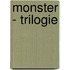 Monster - trilogie