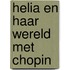 Helia en haar wereld met Chopin