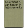 Ackermans & van Haaren in Latijns-Amerika door Dirk Podevijn