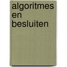 Algoritmes en besluiten by C. Adriaansz