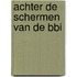 Achter de schermen van de BBI