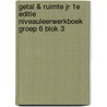 Getal & Ruimte jr 1e editie niveauleerwerkboek groep 6 blok 3 by Unknown