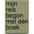 Mijn reis begon met één boek