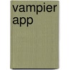 Vampier App door Nico de Braeckeleer