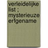 Verleidelijke list ; Mysterieuze erfgename by Maureen Child