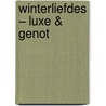 Winterliefdes – Luxe & genot door Kimberly Lang
