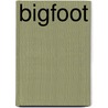 Bigfoot by Petra van Engelenburcht