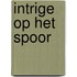Intrige op het spoor