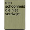 Een schoonheid die niet verdwijnt door Karen Witemeyer