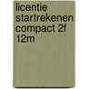 Licentie Startrekenen Compact 2F 12M door Sari Wolters