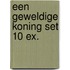 Een geweldige koning set 10 ex.