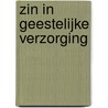 Zin in geestelijke verzorging door Gaby Jacobs