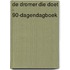 De Dromer Die Doet - 90-dagendagboek