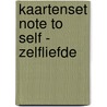 Kaartenset Note To Self - Zelfliefde door Essencio
