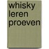 WHISKY LEREN PROEVEN