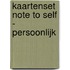 Kaartenset Note To Self - Persoonlijk