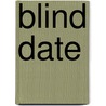 Blind date door Nils Büttner