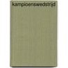 Kampioenswedstrijd door Gerard van Gemert