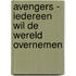 Avengers - Iedereen wil de wereld overnemen