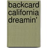 Backcard California Dreamin' door Onbekend
