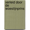 Verleid door de woestijnprins by Carol Marinelli
