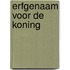 Erfgenaam voor de koning