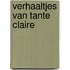 Verhaaltjes van tante Claire