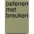 Oefenen met breuken