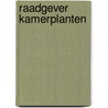 Raadgever kamerplanten door Angelika Throll