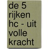 De 5 Rijken HC - Uit volle kracht door Lewelyn