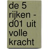 De 5 Rijken - D01 Uit volle kracht door Lewelyn