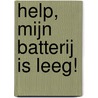 Help, mijn batterij is leeg! by Geronimo Stilton