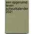 Een opgeruimd leven scheurkalender 2021