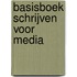 Basisboek schrijven voor media