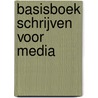 Basisboek schrijven voor media door Wouter Janssen