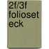 2F/3F Folioset ECK