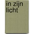 In Zijn Licht